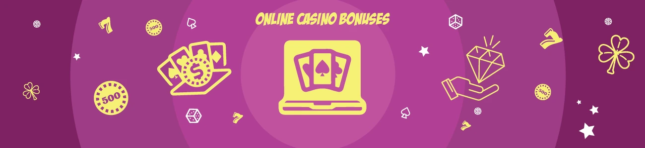 Online Casino Bonuses